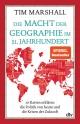 Cover: Die Macht der Geographie im 21. Jahrhundert